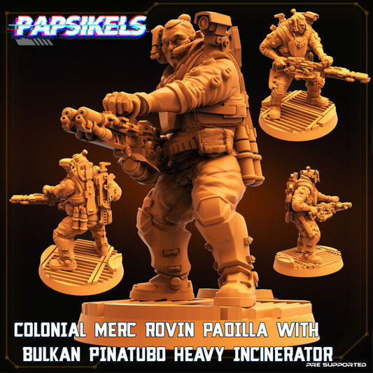 Colonial Mercenary Rovin Padilla With Bulkan Pinatubo Heavy Incinerator